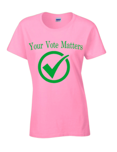 Your Vote Matters T-shirt