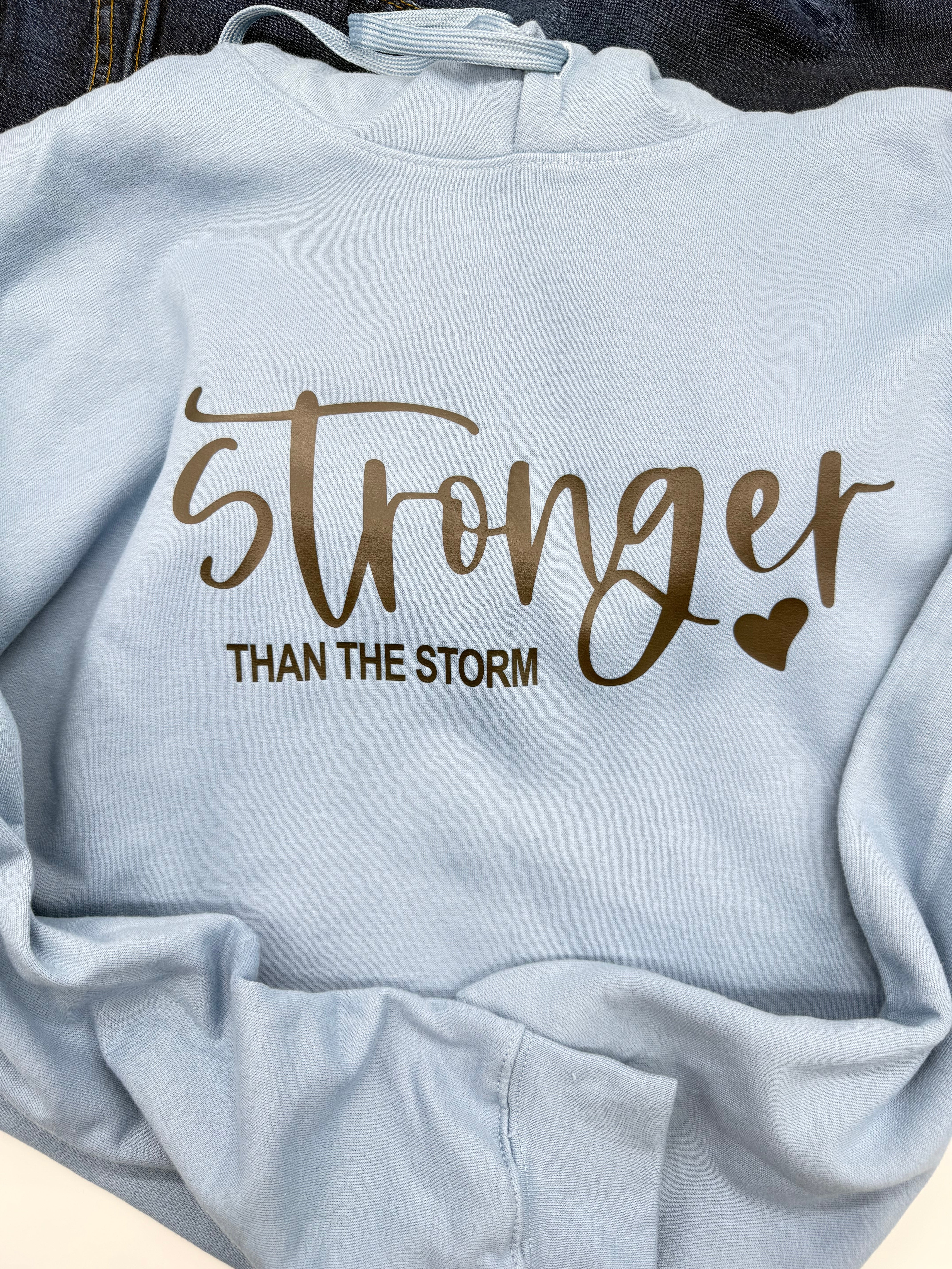 Stronger Than the Storm - Hoodie